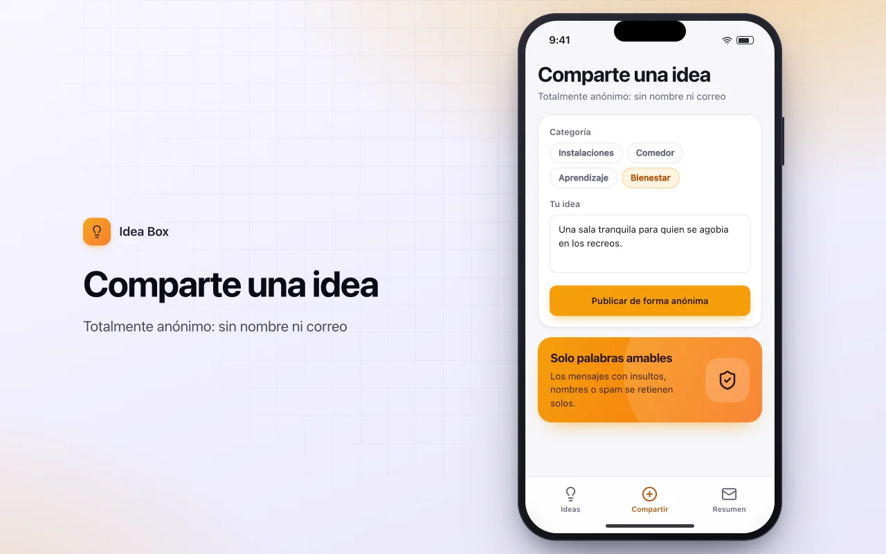 Buzón de sugerencias anónimo: la pantalla Comparte una idea