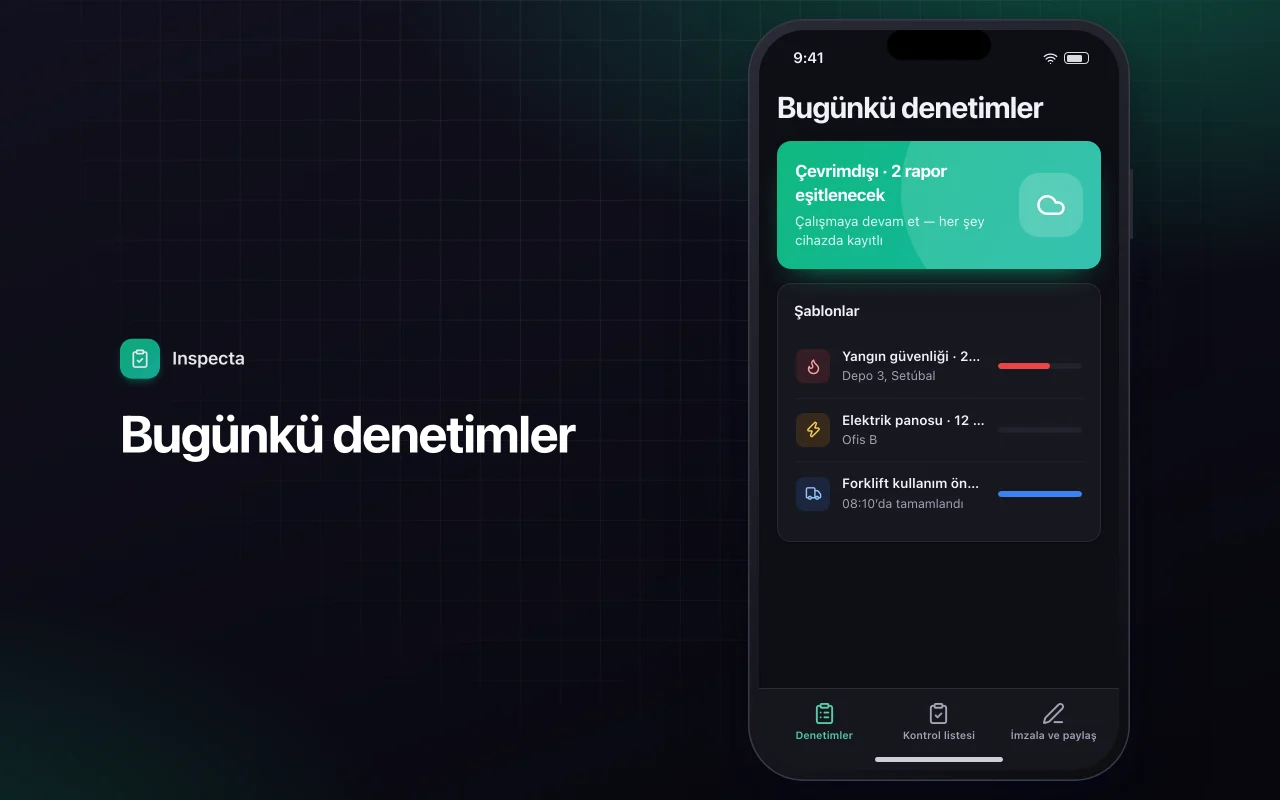 Saha denetim kontrol listesi: Bugünkü denetimler ekranı
