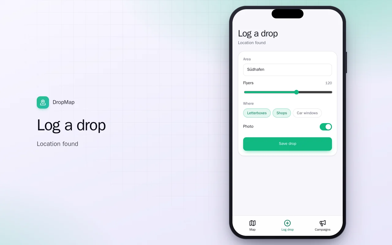 Flyer distribution tracker: the Log a drop screen