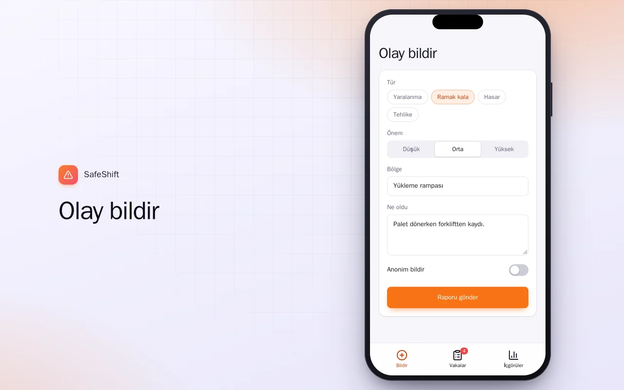 İş yeri olay raporu: Olay bildir ekranı