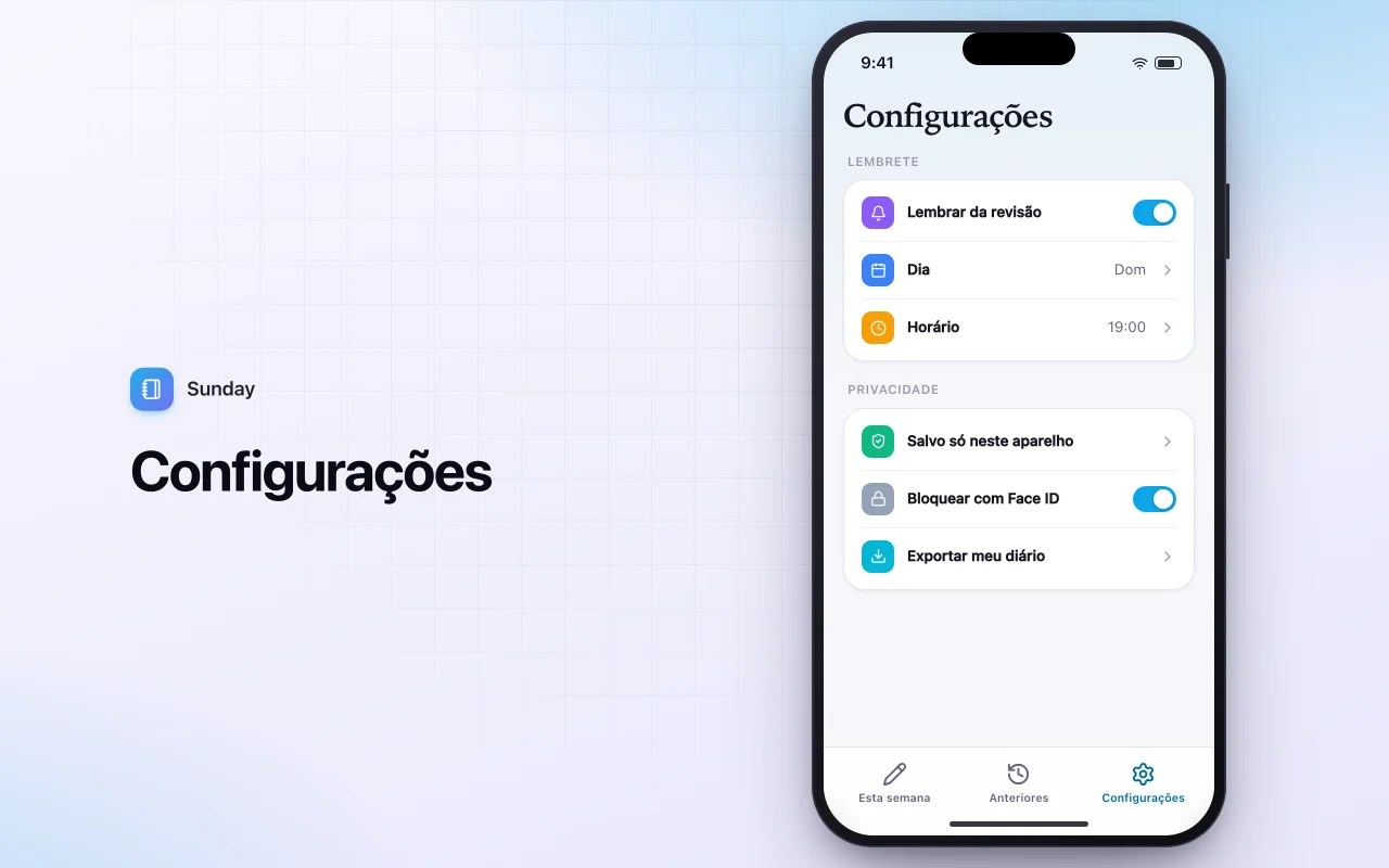 Diário de revisão semanal: a tela Configurações