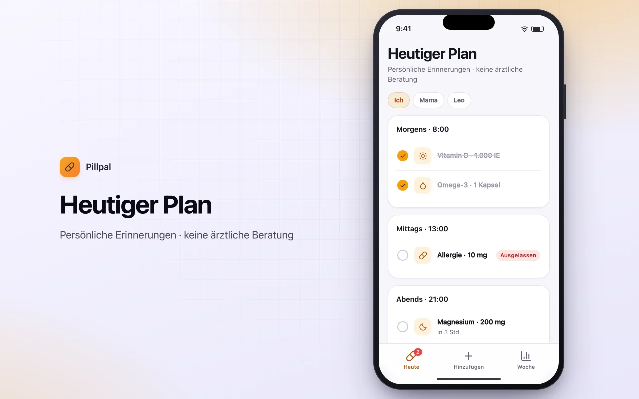 Pillen- und Supplement-Organizer: der Bildschirm „Heutiger Plan“