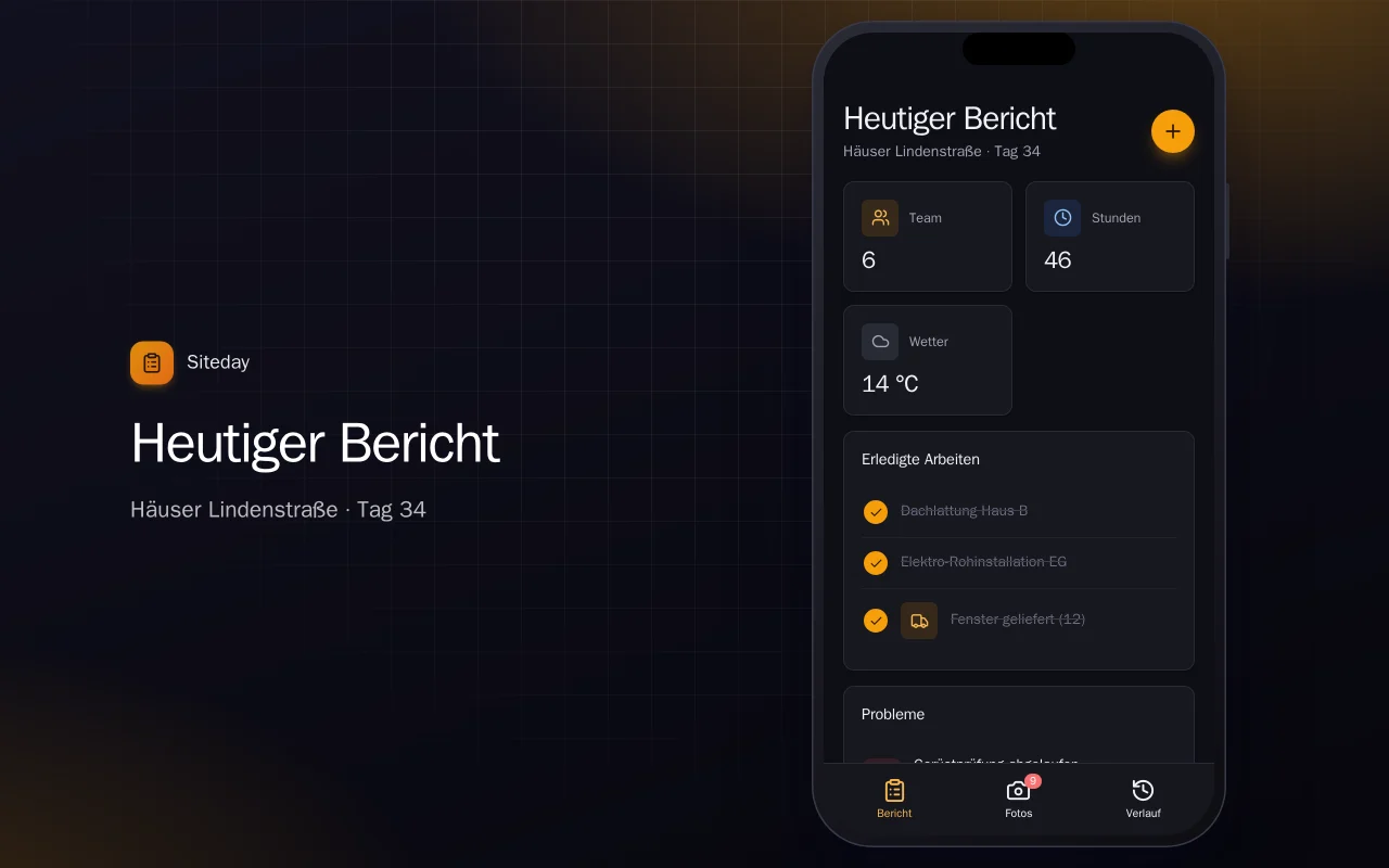 Bautagesbericht: der Bildschirm „Heutiger Bericht“
