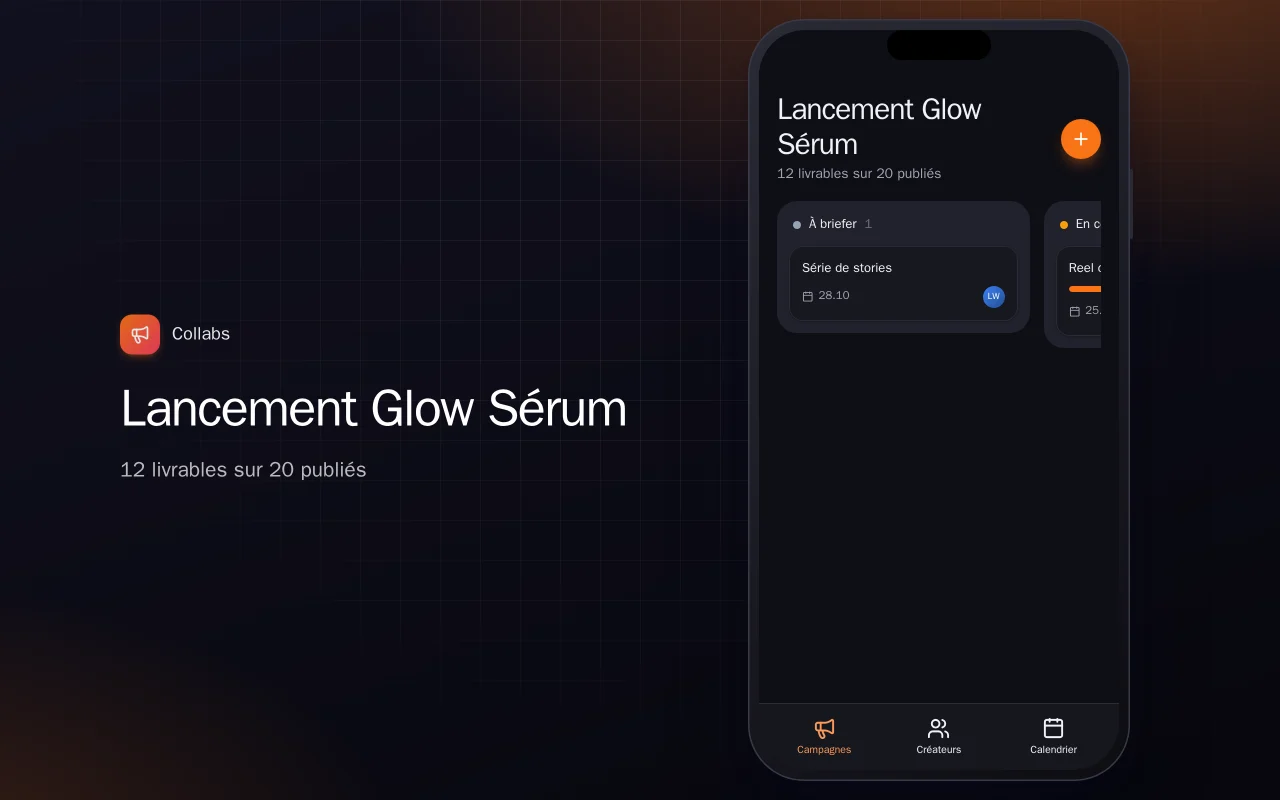 Suivi des campagnes d’influence : l’écran Lancement Glow Sérum