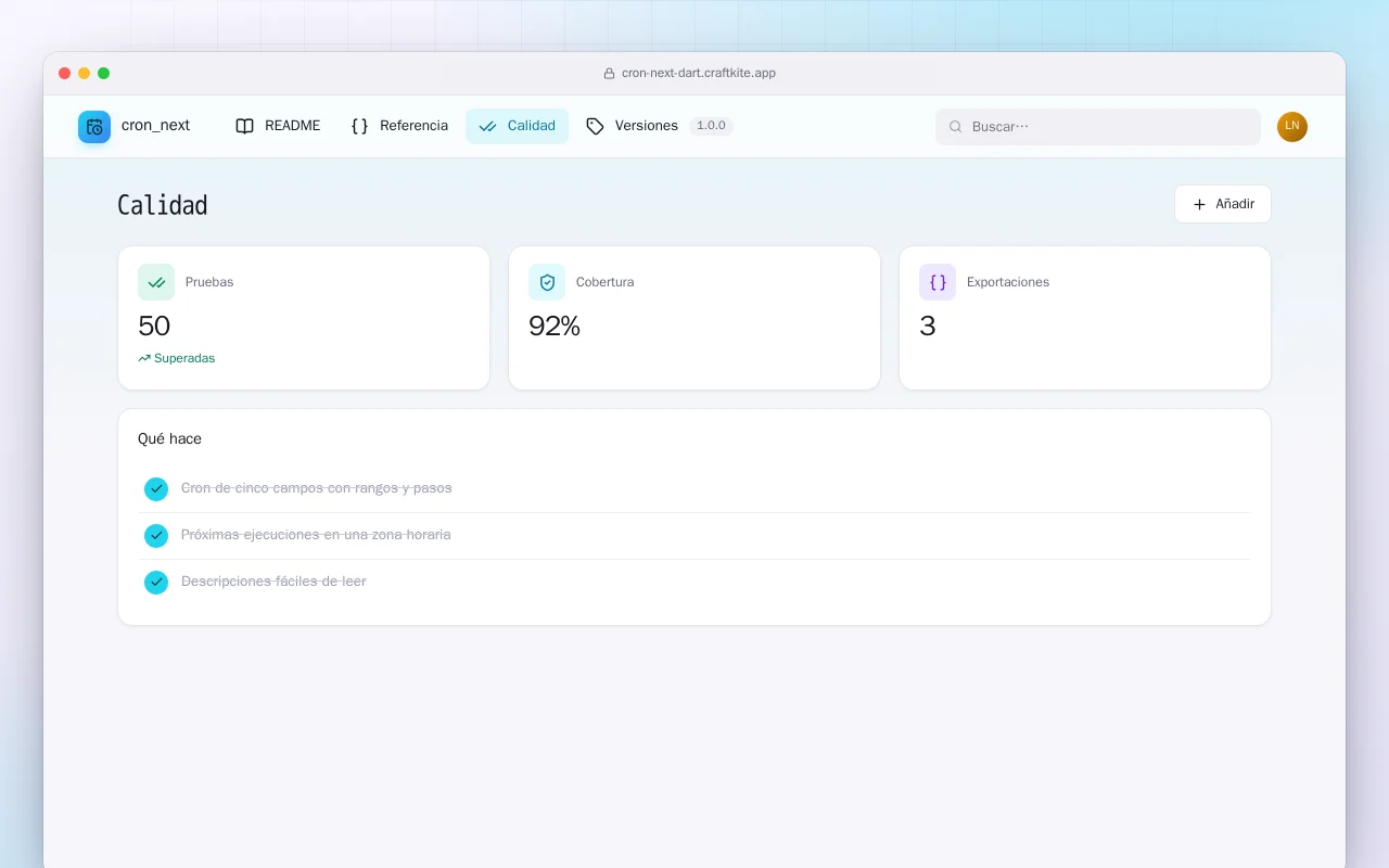 Cron Next (Dart): la pantalla Calidad