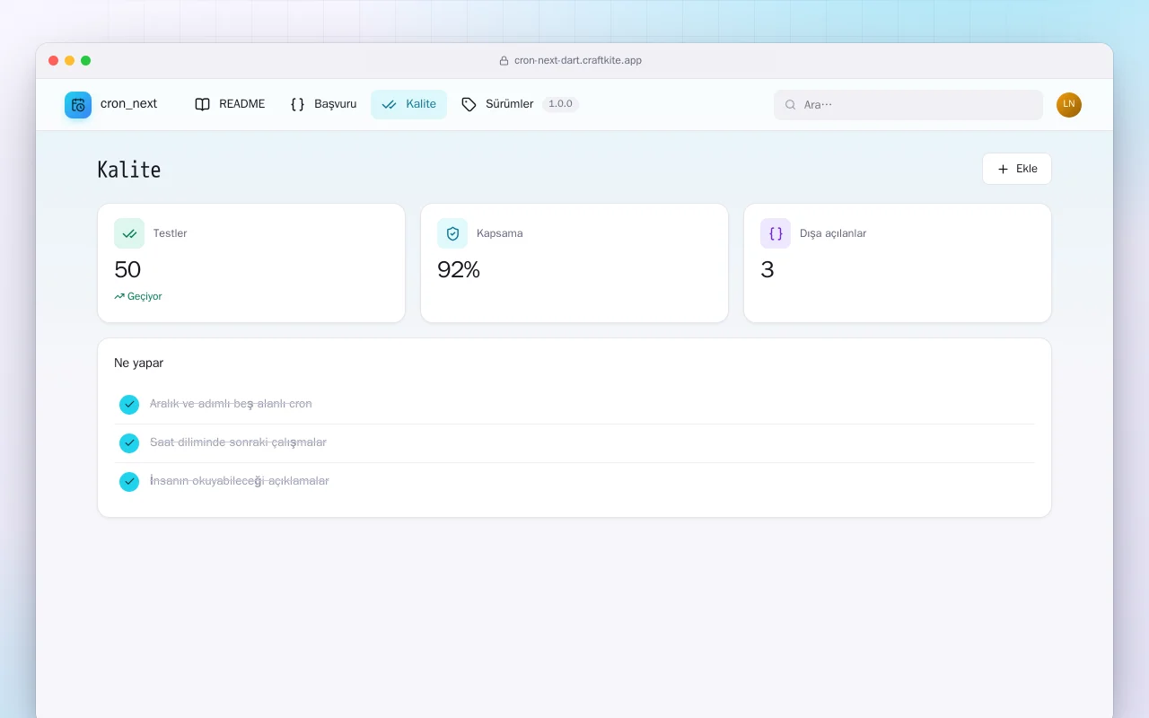 Cron Next (Dart): Kalite ekranı