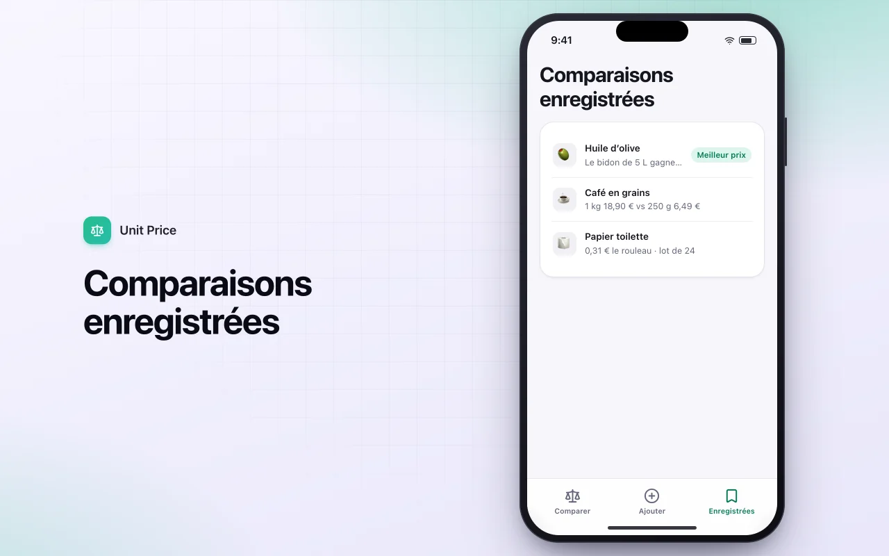 Comparateur de prix à l’unité : l’écran Comparaisons enregistrées