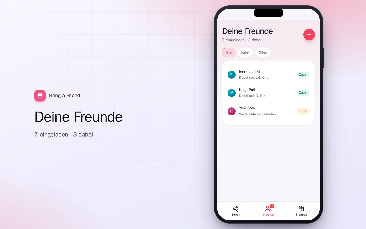 Empfehlungsprämien: der Bildschirm „Deine Freunde“